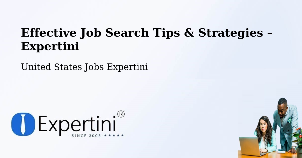 Job Search Tips & Strategies for Job Seekers – Graham - Graham, United States Jobs Expertini